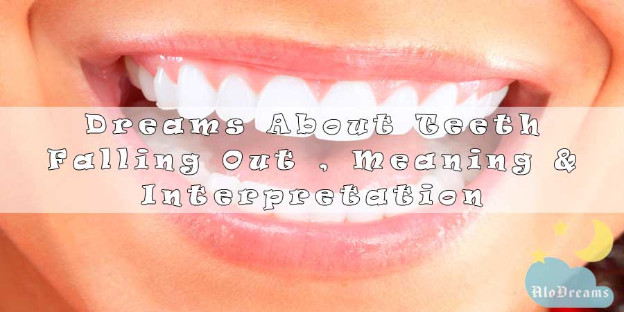 22-dreams-about-teeth-falling-out-meaning-interpretation