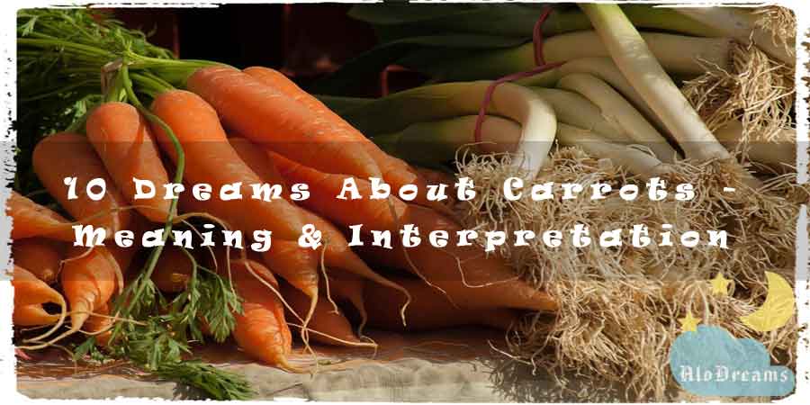 10-dreams-about-carrots-meaning-interpretation