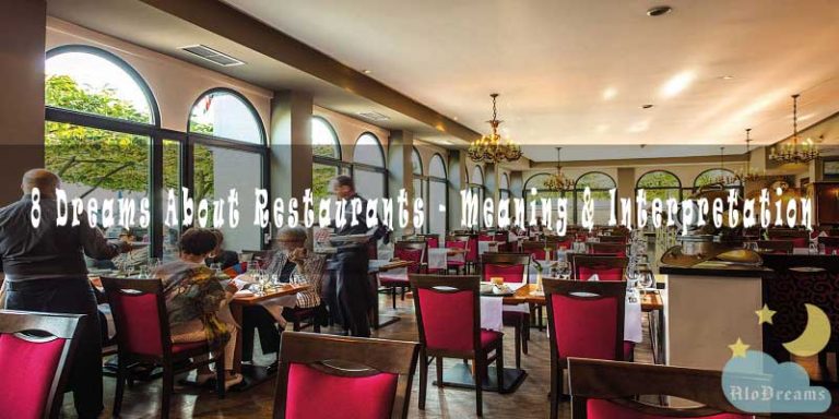 8 Dreams About Restaurants - Meaning & Interpretation
