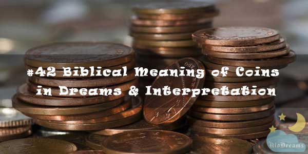 42-biblical-meaning-of-coins-in-dreams-interpretation