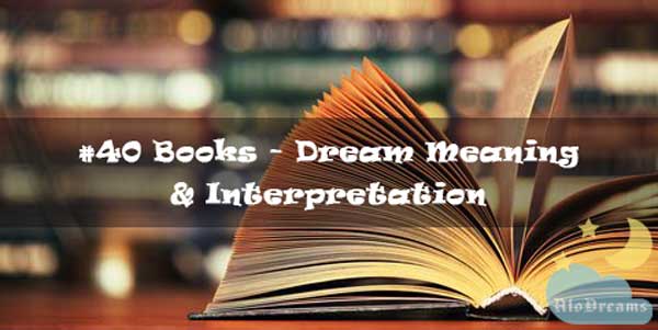 #40 Books - Dream Meaning & Interpretation