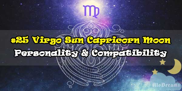 25-virgo-sun-capricorn-moon-personality-compatibility