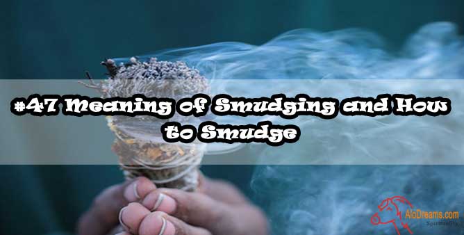 47-meaning-of-smudging-how-to-smudge