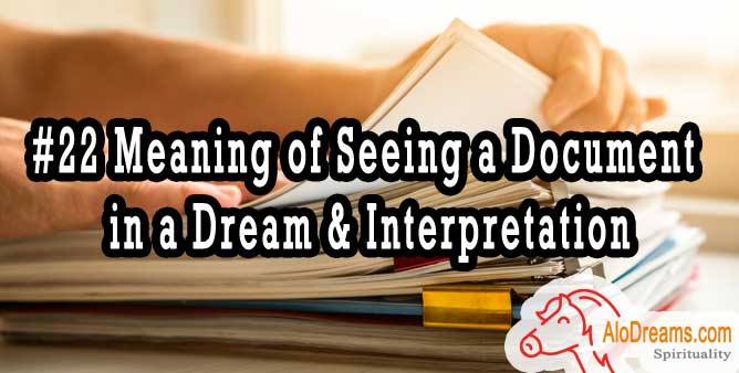 #22 Meaning of Seeing a Document in a Dream & Interpretation