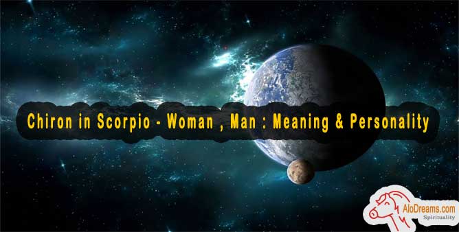#61 Chiron in Scorpio - Woman , Man : Meaning & Personality