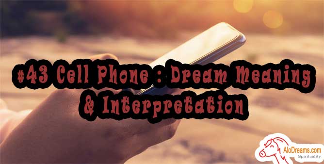 43-cell-phone-dream-meaning-interpretation