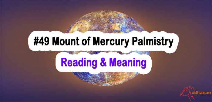 #49 Mount of Mercury Palmistry – Reading & Meaning