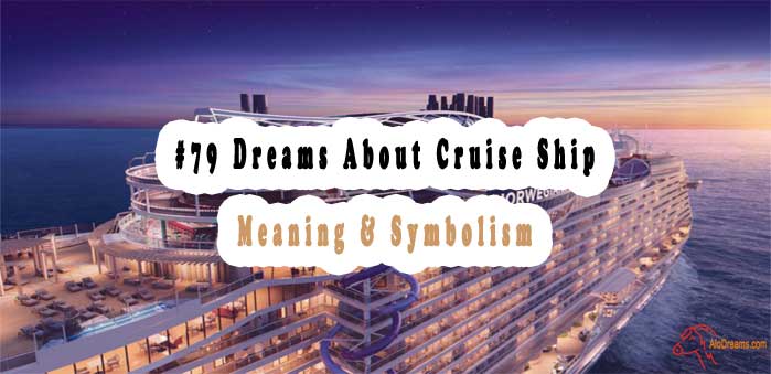 cruise ship dream meaning