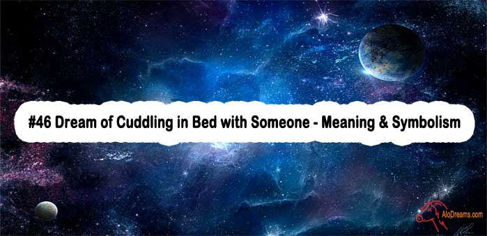 46-dream-of-cuddling-in-bed-with-someone-meaning-symbolism