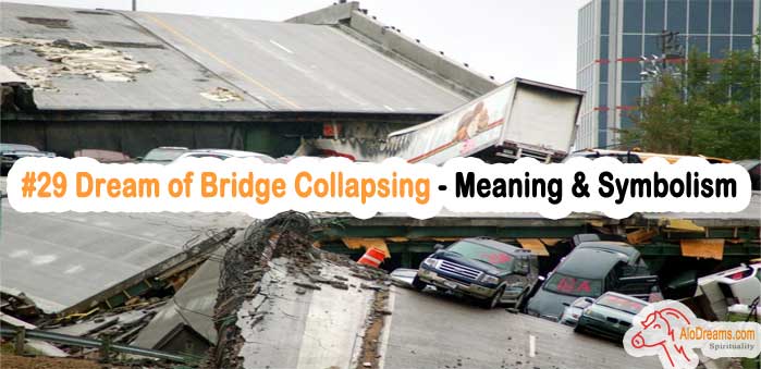 29-dream-of-bridge-collapsing-meaning-symbolism