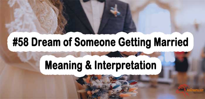 58-dream-of-someone-getting-married-meaning-interpretation