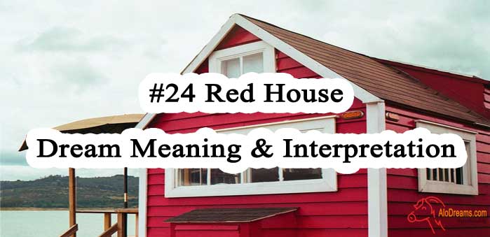 24-red-house-dream-meaning-interpretation