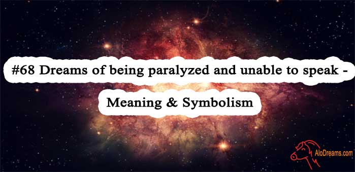 #68 Dreams of being paralyzed and unable to speak - Meaning & Symbolism