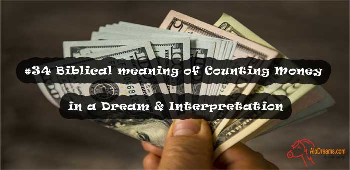 #34 Biblical meaning of Counting Money in a Dream & Interpretation