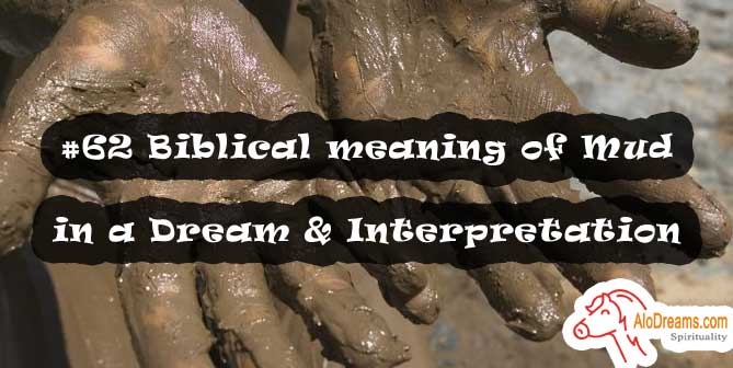 What Does Mud Represent In Dreams