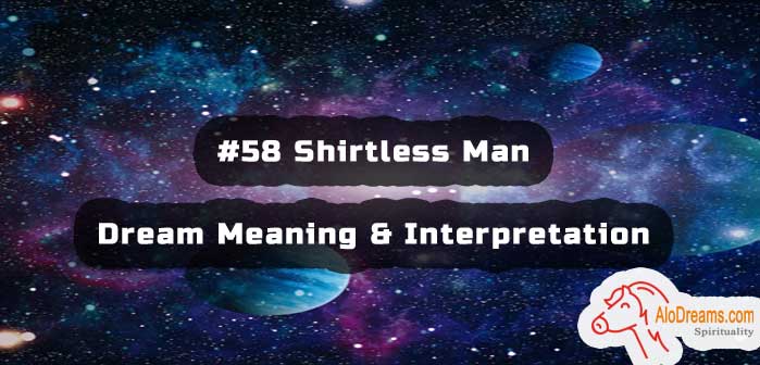 58-shirtless-man-dream-meaning-interpretation