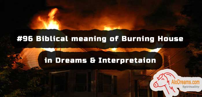 96-biblical-meaning-of-burning-house-in-dreams-interpretaion