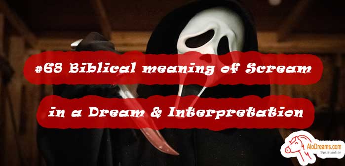 68-biblical-meaning-of-scream-in-a-dream-interpretation