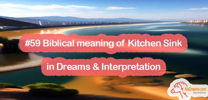 59-biblical-meaning-of-kitchen-sink-in-dreams-interpretation