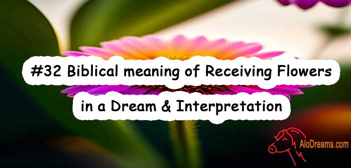 32-biblical-meaning-of-receiving-flowers-in-a-dream-interpretation