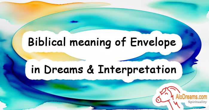 #86 Biblical meaning of Envelope in Dreams & Interpretation